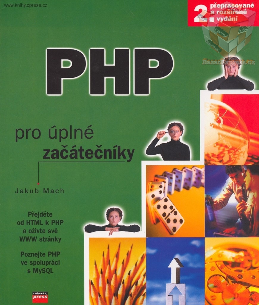 Kniha PHP pro úplné začátečníky Přejděte od HTML k PHP a ...