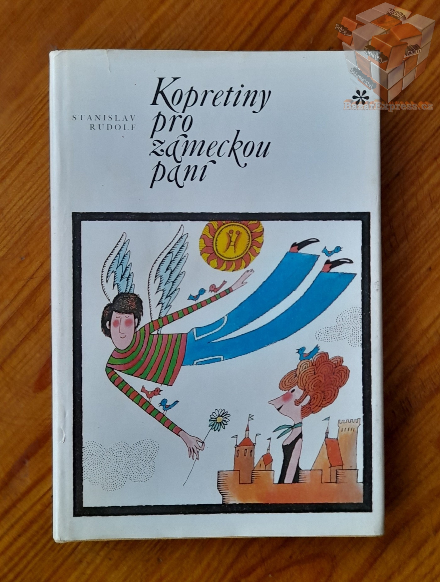 Kopretiny pro zámeckou paní - Stanislav Rudolf