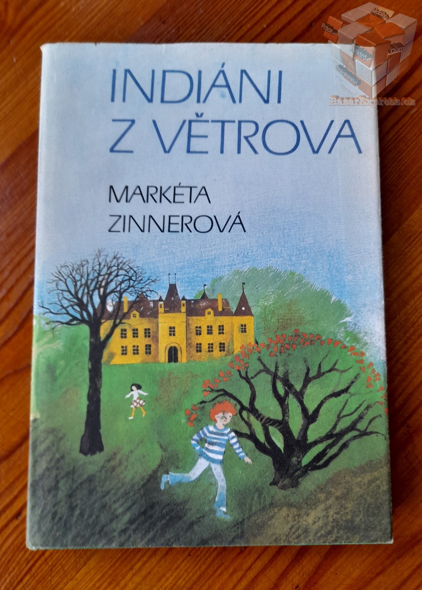 Indiáni z Větrova - Markéta Zinnerová