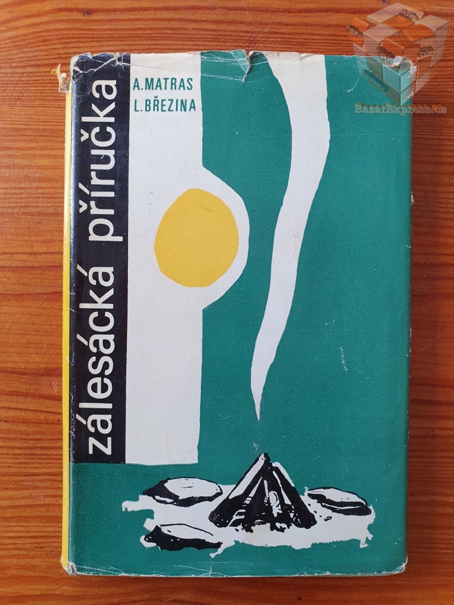 Zálesácká příručka - Matras a Březina