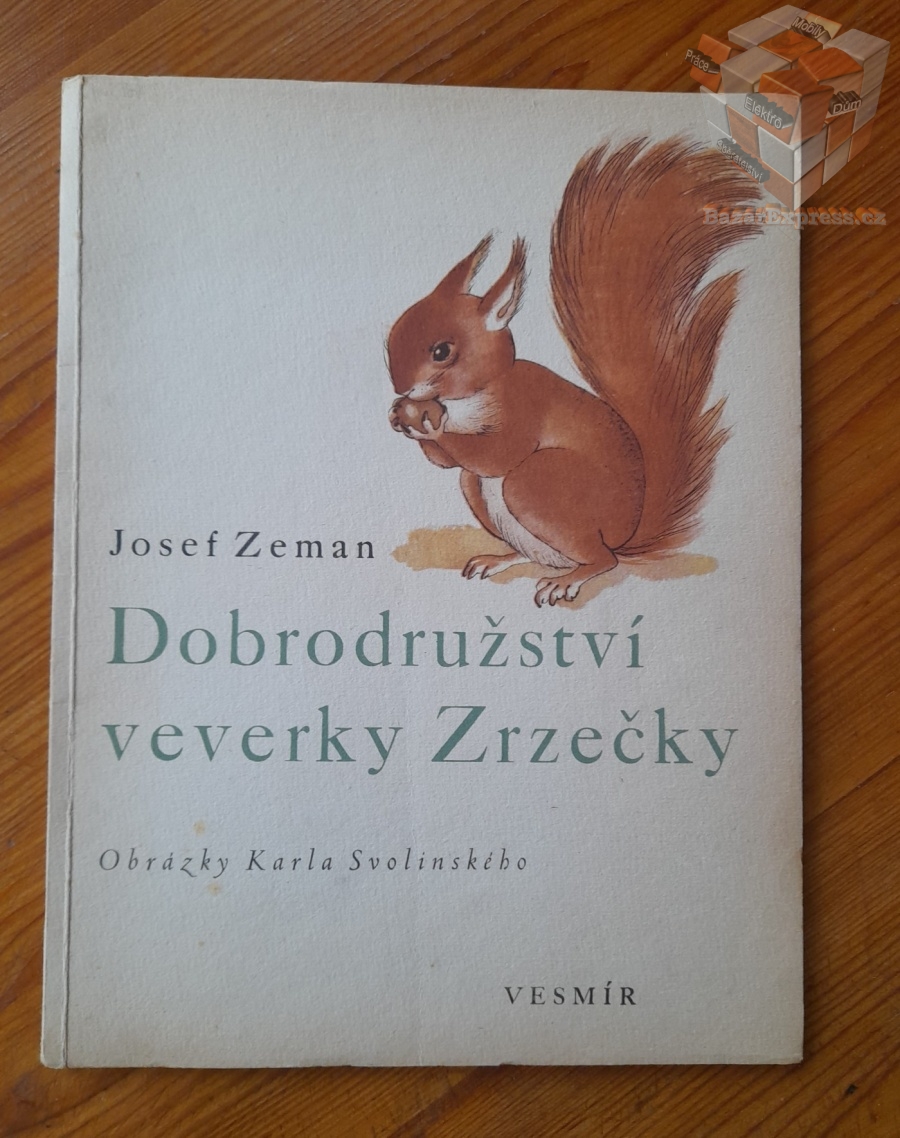 Josef Zeman - Dobrodružství veverky Zrzečky